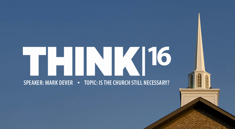 Think|16 Is the Church Still Necessary?